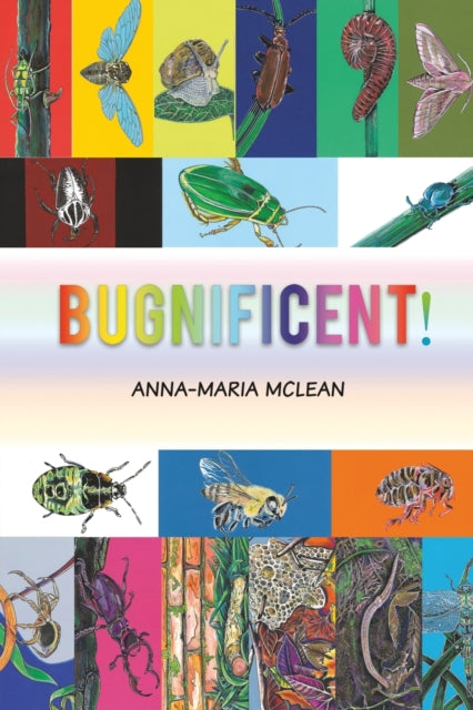 Binding: Paperback
Description: Select Guide Rating
Title: Bugnificent!
Author(s): Mclean Anna - Maria
Publisher: Austin Macauley Publishers
Barcode: 9781398448698
Pages: 48 Pages, 0
Publication Date: 12/16/2022
Category: Education