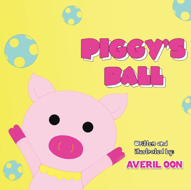 Binding: Paperback
Description: Select Guide Rating
Title: Piggy's Ball
Author(s): Oon Averil
Publisher: Austin Macauley Publishers
Barcode: 9781398448735
Pages: 32 Pages, 0
Publication Date: 5/31/2022
Category: Adventure Stories (Children's / Teenage)