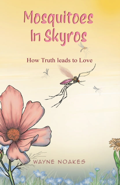 Binding: Paperback
Description: Select Guide Rating
Title: Mosquitoes In Skyros How Truth Leads To Love
Author(s): Noakes Wayne
Publisher: Austin Macauley Publishers
Barcode: 9781398449930
Pages: 298 Pages, 0
Publication Date: 8/18/2023
Category: Health & Personal Development