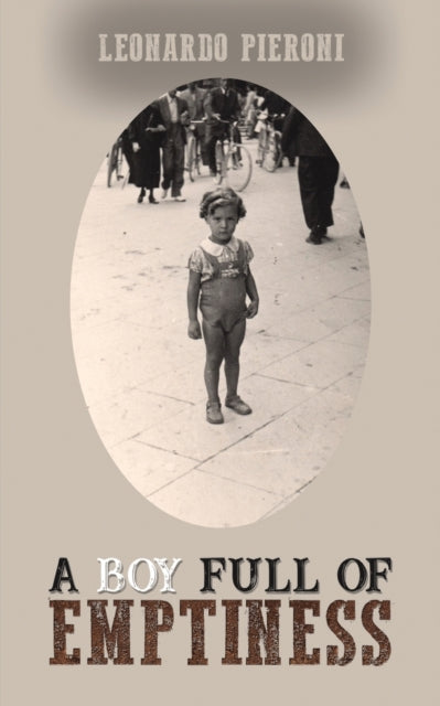 Binding: Paperback
Description: Select Guide Rating
Title: A Boy Full Of Emptiness
Author(s): Pieroni Leonardo
Publisher: Austin Macauley Publishers
Barcode: 9781398450592
Pages: 292 Pages, 0
Publication Date: 11/30/2022
Category: Autobiography: General