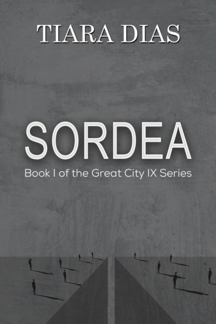 Binding: Paperback
Description: Select Guide Rating
Title: Sordea Book I Of The Great City Ix Series
Author(s): Dias Tiara
Publisher: Austin Macauley Publishers
Barcode: 9781398451025
Pages: 188 Pages, 0
Publication Date: 3/3/2023
Category: Modern & Contemporary Fiction