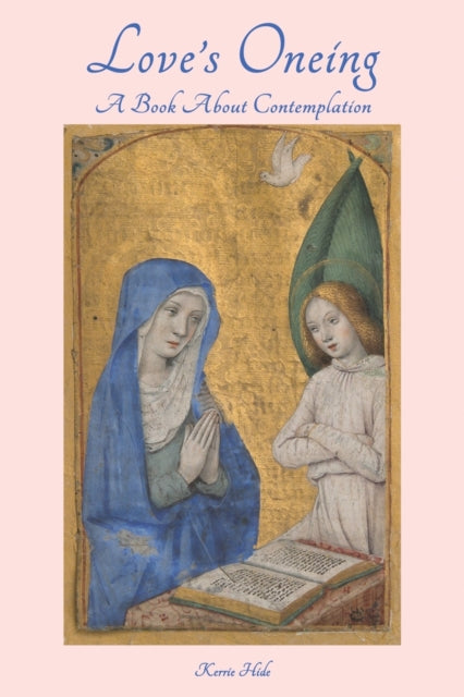 Binding: Paperback
Description: Grounded in Christian love mysticism Love's Oneing gives voice to the luminous consciousness that awakens from within our oneness in God in contemplation.