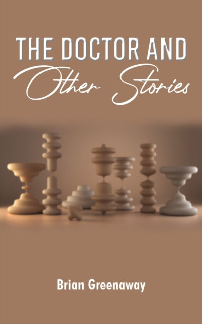 Binding: Paperback
Description: Select Guide Rating
Title: The Doctor And Other Stories
Author(s): Greenaway Brian
Publisher: Austin Macauley Publishers
Barcode: 9781398453036
Pages: 58 Pages, 0
Publication Date: 11/30/2022
Category: Short Stories