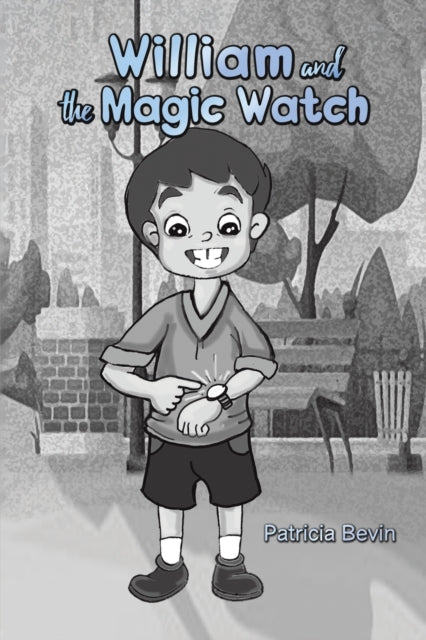 Binding: Paperback
Description: Select Guide Rating
Title: William And The Magic Watch
Author(s): Bevin Patricia
Publisher: Austin Macauley Publishers
Barcode: 9781398454385
Pages: 72 Pages, 18
Publication Date: 6/23/2023
Category: Picture Storybooks