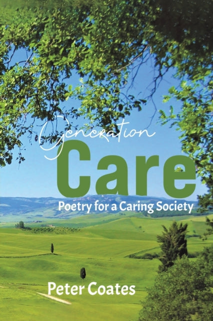 Binding: Paperback
Description: Select Guide Rating
Title: Generation Care Poetry For A Caring Society
Author(s): Coates Peter
Publisher: Austin Macauley Publishers
Barcode: 9781398454651
Pages: 98 Pages, 0
Publication Date: 11/30/2022
Category: Poetry