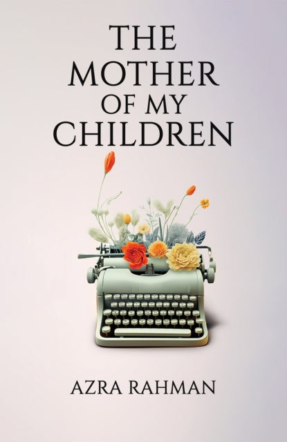 Binding: Paperback
Description: Select Guide Rating
Title: The Mother Of My Children
Author(s): Rahman Azra
Publisher: Austin Macauley Publishers
Barcode: 9781398454835
Pages: 220 Pages, 0
Publication Date: 12/8/2023
Category: Modern & Contemporary Fiction
