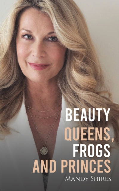 Binding: Paperback
Description: Select Guide Rating
Title: Beauty Queens Frogs And Princes
Author(s): Shires Mandy
Publisher: Austin Macauley Publishers
Barcode: 9781398456945
Pages: 206 Pages, 0
Publication Date: 12/16/2022
Category: Memoirs