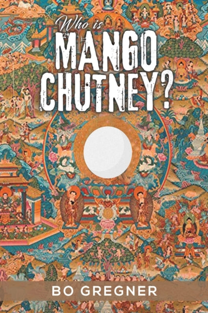 Binding: Paperback
Description: Select Guide Rating
Title: Who Is Mango Chutney?
Author(s): Gregner Bo
Publisher: Austin Macauley Publishers
Barcode: 9781398458314
Pages: 258 Pages, 0
Publication Date: 11/30/2022
Category: Thriller / Suspense