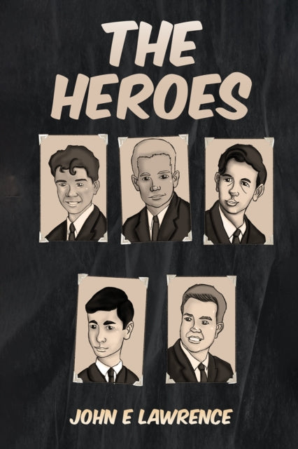Binding: Paperback
Description: Select Guide Rating
Title: The Heroes
Author(s): Lawrence John E
Publisher: Austin Macauley Publishers
Barcode: 9781398460904
Pages: 200 Pages, 0
Publication Date: 2/3/2023
Category: Crime & Mystery