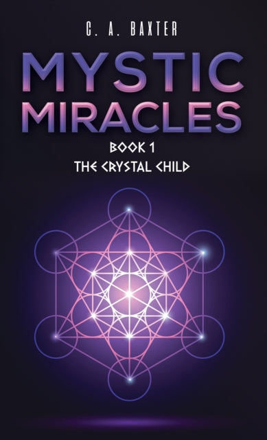 Binding: Paperback
Description: Select Guide Rating
Title: Mystic Miracles - Book 1 The Crystal Child
Author(s): Baxter C. A.