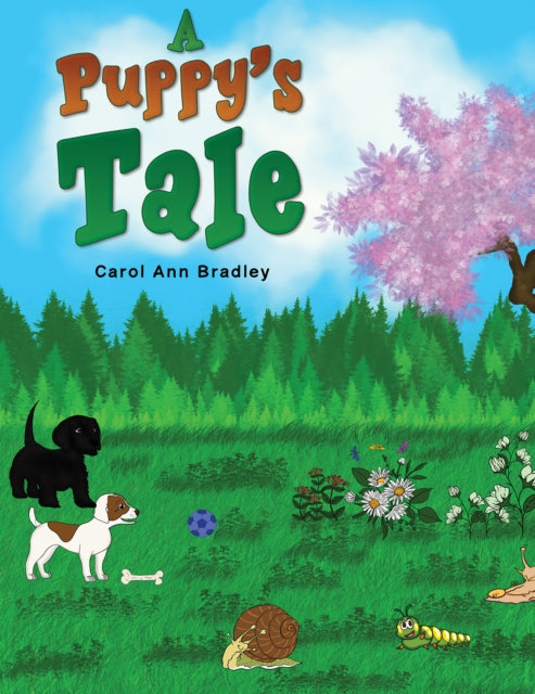 Binding: Paperback
Description: Select Guide Rating
Title: A Puppy's Tale
Author(s): Bradley Carol Ann
Publisher: Austin Macauley Publishers
Barcode: 9781398463158
Pages: 36 Pages, 12
Publication Date: 11/10/2023
Category: Animal Stories (Children's / Teenage)