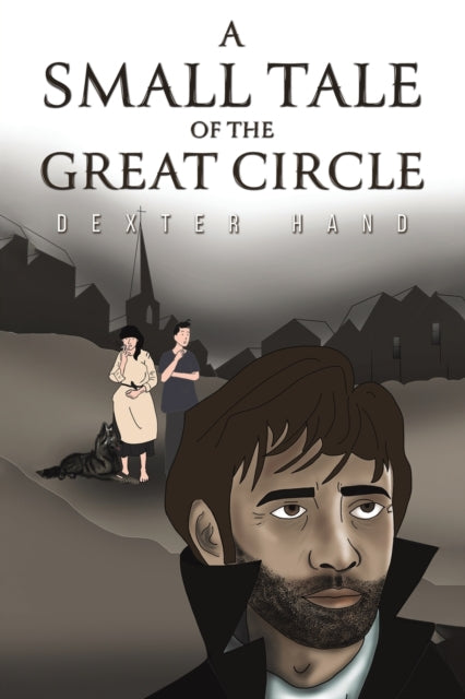Binding: Paperback
Description: Select Guide Rating
Title: A Small Tale Of The Great Circle
Author(s): Hand Dexter
Publisher: Austin Macauley Publishers
Barcode: 9781398465626
Pages: 300 Pages, 0
Publication Date: 2/3/2023
Category: Historical Fiction