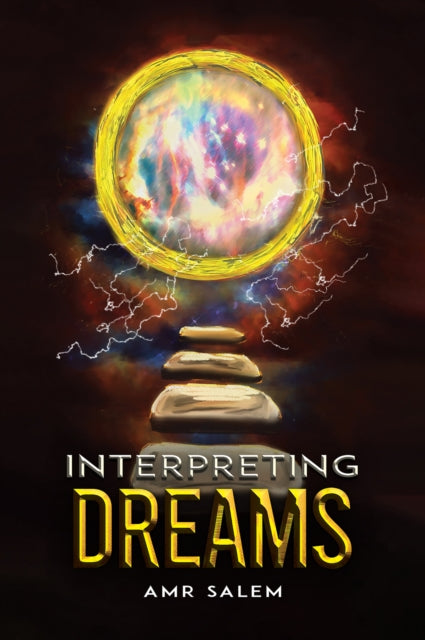 Binding: Paperback
Description: Select Guide Rating
Title: Interpreting Dreams
Author(s): Salem Amr
Publisher: Austin Macauley Publishers
Barcode: 9781398467279
Pages: 162 Pages, 0
Publication Date: 10/31/2022
Category: Fantasy Romance