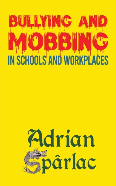 Binding: Paperback
Description: Select Guide Rating
Title: Bullying And Mobbing In Schools And Workplaces
Author(s): Sparlac Adrian
Publisher: Austin Macauley Publishers
Barcode: 9781398467293
Pages: 184 Pages, 0
Publication Date: 11/30/2022
Category: Corruption In Society