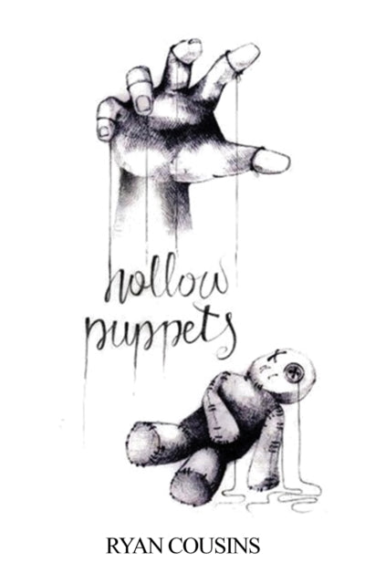 Binding: Paperback
Description: Select Guide Rating
Title: Hollow Puppets
Author(s): Cousins Ryan
Publisher: Austin Macauley Publishers
Barcode: 9781398468412
Pages: 308 Pages, 0
Publication Date: 10/31/2022
Category: Horror & Ghost Stories