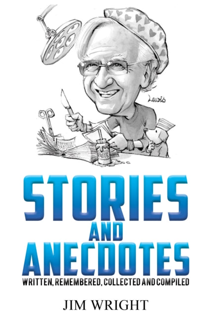 Binding: Paperback
Description: Select Guide Rating
Title: Stories And Anecdotes Written Remembered Collected And Compiled
Author(s): Wright Jim
Publisher: Austin Macauley Publishers
Barcode: 9781398468634
Pages: 274 Pages, 0
Publication Date: 11/10/2023
Category: Short Stories