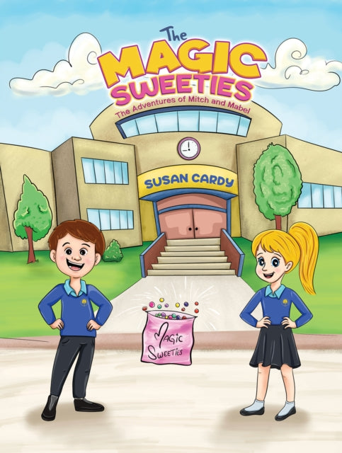 Cardy Susan - The Magic Sweeties The Adventures Of Mitch And Mabel - Paperback