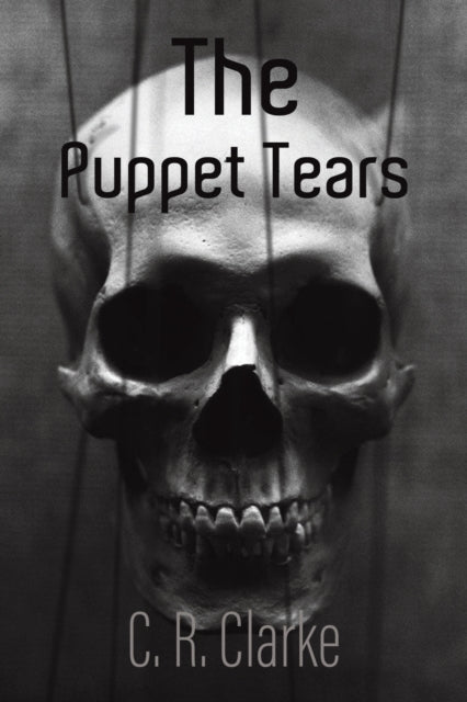 Binding: Paperback
Description: Select Guide Rating
Title: The Puppet Tears
Author(s): Clarke C. R.
Publisher: Austin Macauley Publishers
Barcode: 9781398473089
Pages: 196 Pages, 0
Publication Date: 9/30/2022
Category: Thriller / Suspense