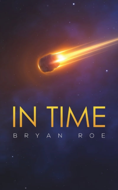 Binding: Paperback
Description: Select Guide Rating
Title: In Time
Author(s): Roe Bryan
Publisher: Austin Macauley Publishers
Barcode: 9781398473898
Pages: 168 Pages, 0
Publication Date: 6/23/2023
Category: Adventure Stories (Children's / Teenage)