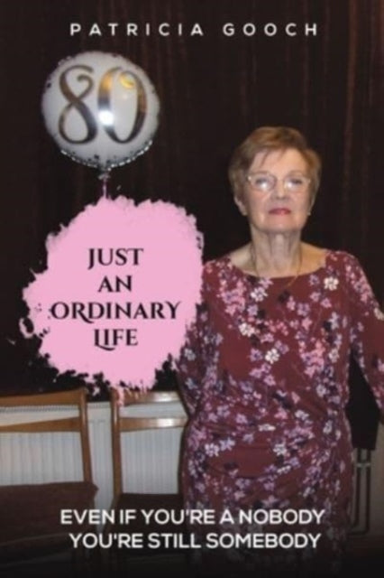 Binding: Paperback
Description: Select Guide Rating
Title: Just An Ordinary Life Even If You're A Nobody - You're Still Somebody
Author(s): Gooch Patricia
Publisher: Austin Macauley Publishers
Barcode: 9781398479647
Pages: 216 Pages, 0
Publication Date: 8/18/2023
Category: Memoirs