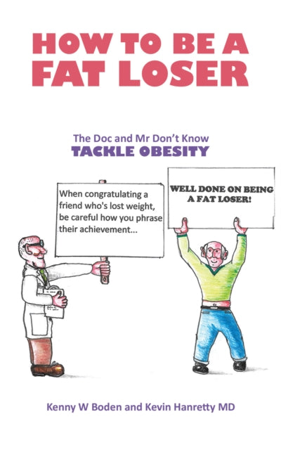 Binding: Paperback
Description: Select Guide Rating
Title: How To Be A Fat Loser
Author(s): Boden Kenny W
Publisher: Austin Macauley Publishers
Barcode: 9781398480773
Pages: 114 Pages, 0
Publication Date: 8/18/2023
Category: Health & Personal Development