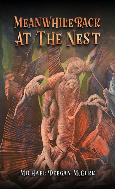 Binding: Paperback
Description: Select Guide Rating
Title: Meanwhile Back At The Nest
Author(s): Mcgurk Michael Deegan
Publisher: Austin Macauley Publishers
Barcode: 9781398481589
Pages: 90 Pages, 0
Publication Date: 8/18/2023
Category: Poetry