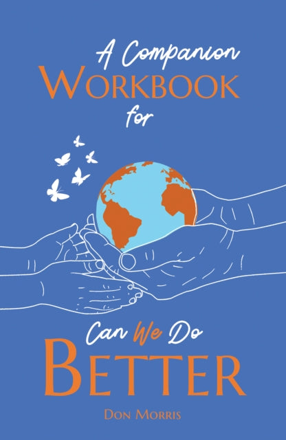 Binding: Paperback
Description: Select Guide Rating
Title: A Companion Workbook For Can We Do Better
Author(s): Morris Don
Publisher: Austin Macauley Publishers
Barcode: 9781398481800
Pages: 142 Pages, 0
Publication Date: 11/10/2023
Category: Education