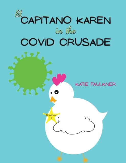 Binding: Paperback
Description: Select Guide Rating
Title: El Capitano Karen In The Covid Crusade
Author(s): Faulkner Katie
Publisher: Austin Macauley Publishers
Barcode: 9781398485518
Pages: 20 Pages, 0
Publication Date: 3/3/2023
Category: Animal Stories (Children's / Teenage)