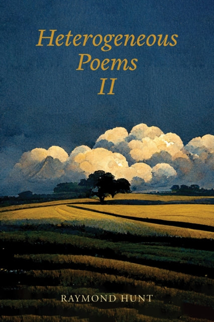 Binding: Paperback
Description: Select Guide Rating
Title: Heterogeneous Poems 2
Author(s): Hunt Raymond
Publisher: Austin Macauley Publishers
Barcode: 9781398486997
Pages: 92 Pages, 0
Publication Date: 3/31/2023
Category: Poetry By Individual Poets