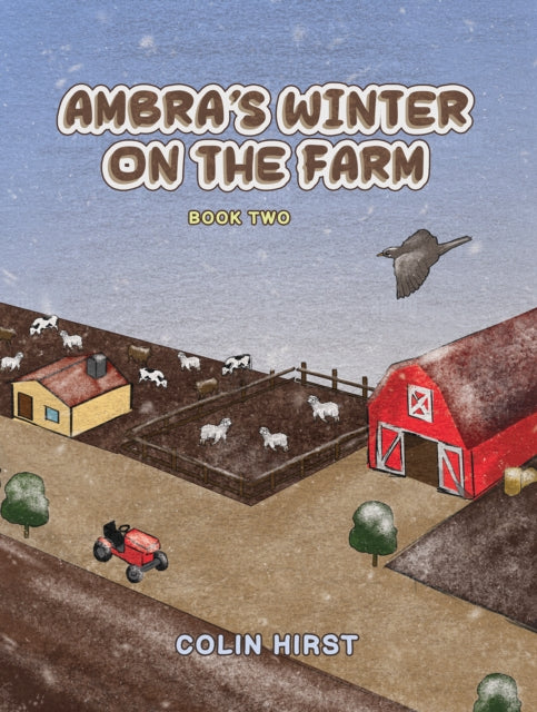 Binding: Paperback
Description: Select Guide Rating
Title: Ambra's Winter On The Farm Book Two
Author(s): Hirst Colin
Publisher: Austin Macauley Publishers
Barcode: 9781398487291
Pages: 50 Pages, 0
Publication Date: 9/15/2023
Category: Picture Storybooks