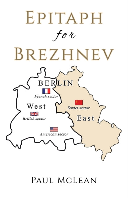 Binding: Paperback
Description: Select Guide Rating
Title: Epitaph For Brezhnev
Author(s): Mclean Paul
Publisher: Austin Macauley Publishers
Barcode: 9781398489714
Pages: 404 Pages, 0
Publication Date: 3/31/2023
Category: Thriller / Suspense