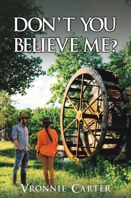 Binding: Paperback
Description: Select Guide Rating
Title: Don't You Believe Me?
Author(s): Carter Vronnie
Publisher: Austin Macauley Publishers
Barcode: 9781398490123
Pages: 308 Pages, 0
Publication Date: 3/3/2023
Category: Modern & Contemporary Fiction