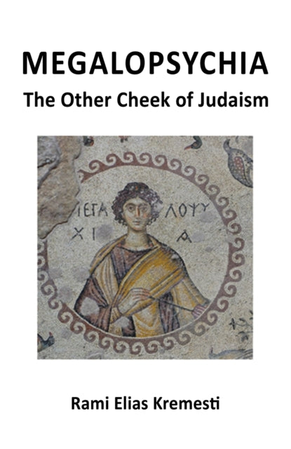 Binding: Paperback
Description: Select Guide Rating
Title: Megalopsychia The Other Cheek Of Judaism
Author(s): Kremesti Rami Elias
Publisher: Austin Macauley Publishers
Barcode: 9781398490871
Pages: 362 Pages, 0
Publication Date: 1/5/2024
Category: Religion: General