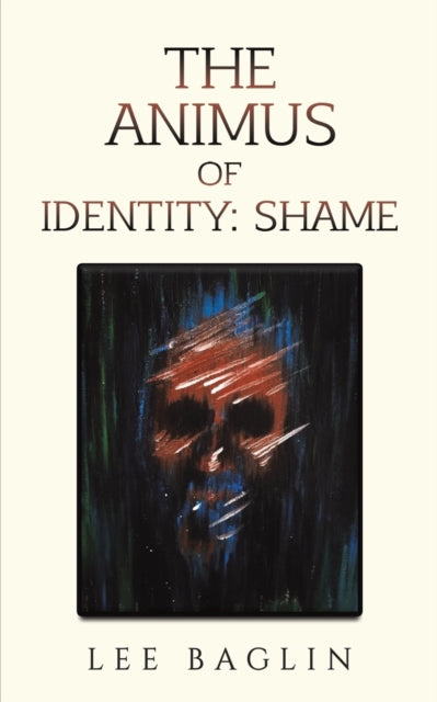 Binding: Paperback
Description: Select Guide Rating
Title: The Animus Of Identity: Shame
Author(s): Baglin Lee
Publisher: Austin Macauley Publishers
Barcode: 9781398492943
Pages: 78 Pages, 0
Publication Date: 8/18/2023
Category: Health & Personal Development