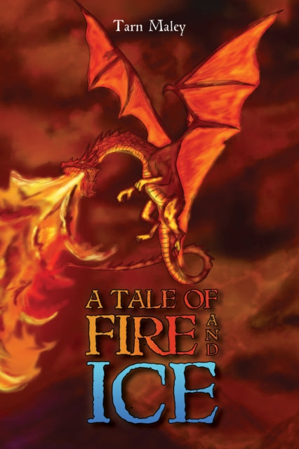 Binding: Paperback
Description: Select Guide Rating
Title: A Tale Of Fire And Ice
Author(s): Maley Tarn
Publisher: Austin Macauley Publishers
Barcode: 9781398493506
Pages: 162 Pages, 0
Publication Date: 2/3/2023
Category: Fantasy & Magical Realism (Children's / Teenage)
