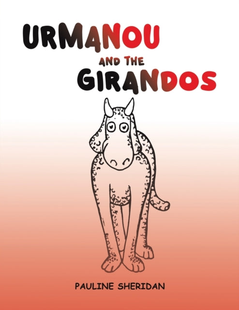 Binding: Paperback
Description: Select Guide Rating
Title: Urmanou And The Girandos
Author(s): Sheridan Pauline
Publisher: Austin Macauley Publishers
Barcode: 9781398496514
Pages: 34 Pages, 12
Publication Date: 3/3/2023
Category: Adventure Stories (Children's / Teenage)