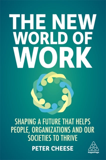 Binding: Paperback
Description: Use this practical guide from the leading voice in the people profession to ensure your business and your workforce thrive in the new world of work.