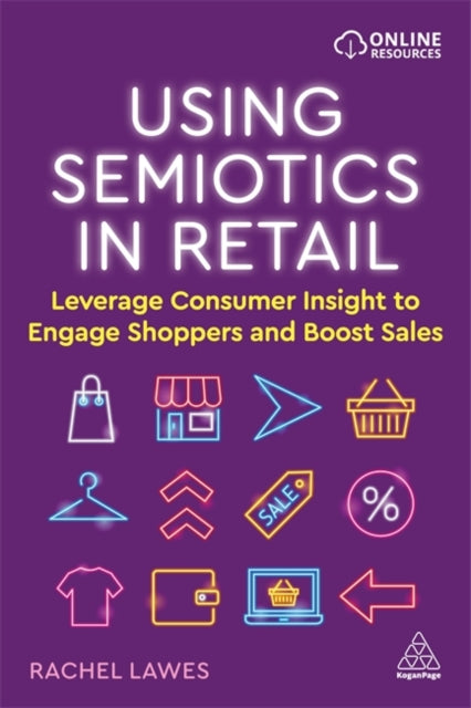 Binding: Paperback
Description: Boost sales increase brand recognition and create engaging shopper experiences with this practical guide to applying semiotic insights to both online and in - store retail.