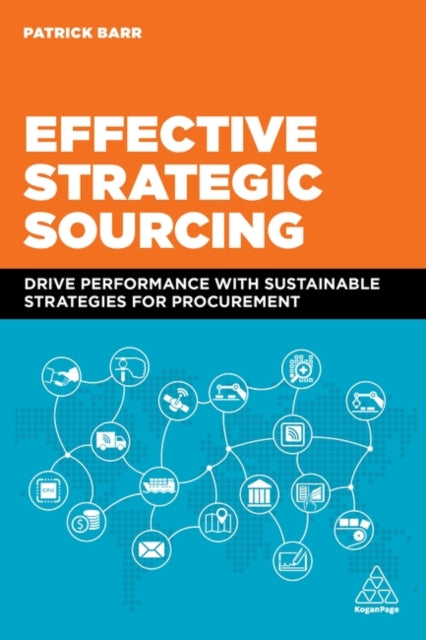 Binding: Paperback
Description: Successfully design and implement a robust ethical and environmentally sustainable sourcing strategy to improve business margins and provide a competitive advantage.