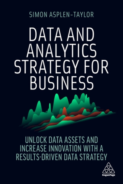 Binding: Paperback
Description: Design and implement a results - driven data strategy with this five - stage guide to leveraging existing business assets and creating value through data projects.