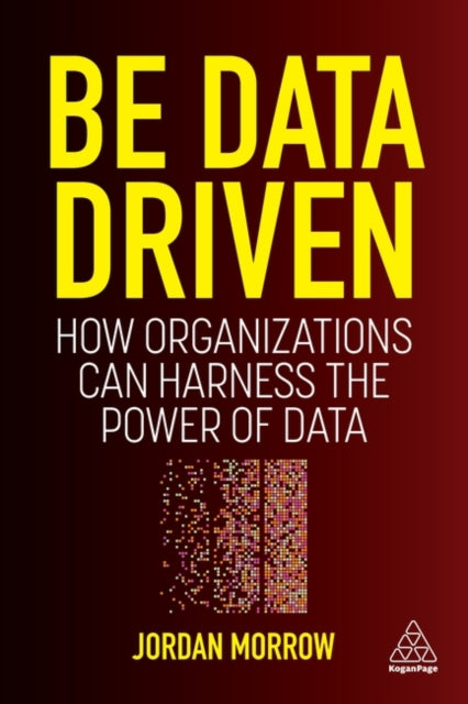 Binding: Paperback
Description: Overcome the hurdles to building a data - driven organization with this roadmap to closing the skills gap investing in the right technology and creating a successful culture.