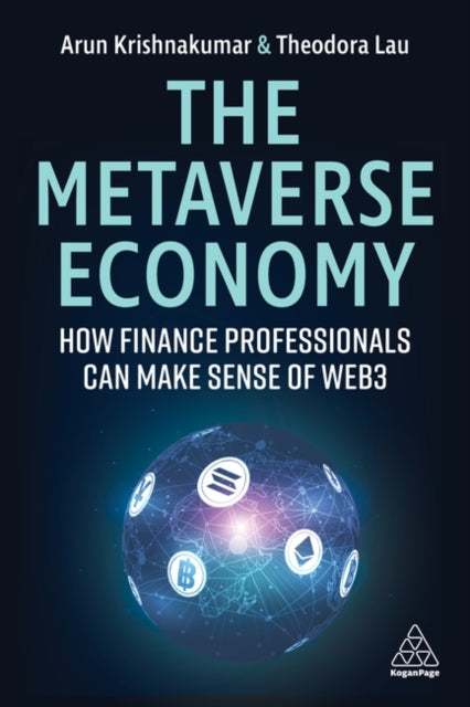 Binding: Paperback
Description: Discover how the metaverse impacts standard economic models and what you need to know about them to stay ahead in fintech.