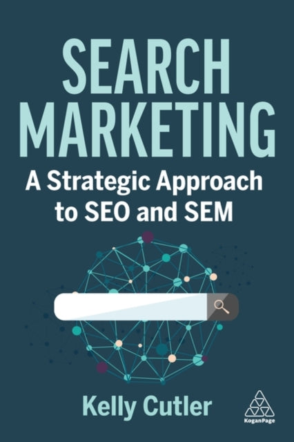 Binding: Paperback
Description: Enhance your knowledge of search marketing and the broader marketing strategy by taking a strategic approach to search engine optimization (SEO) and search engine marketing (SEM).