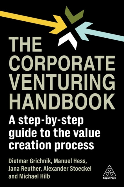 Binding: Paperback
Description: Learn how to initiate and manage a corporate venturing programme successfully to realize financial and strategic growth for your organization.