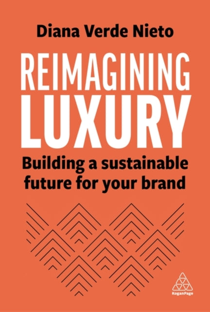 Binding: Paperback
Description: Transform your luxury brands culture and practices and become authentically sustainable whilst continuing to grow.
