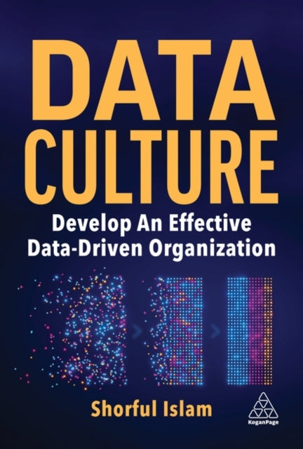 Binding: Paperback
Description: Organizations often start their data journey by either procuring the technology or hiring the people. However without an effective data - driven culture in place they can struggle to derive value from their investments.