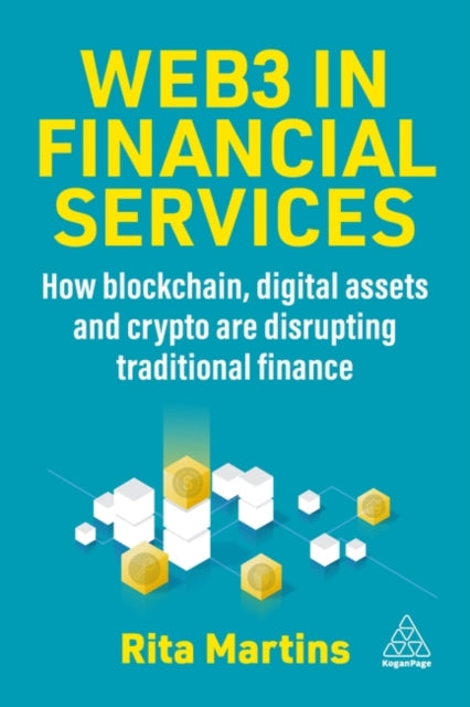 Binding: Paperback
Description: In an unprecedented time of disruption Web 3 in Financial Services cuts through the noise to ensure financial service professionals are equipped with the knowledge needed to benefit from Web 3.