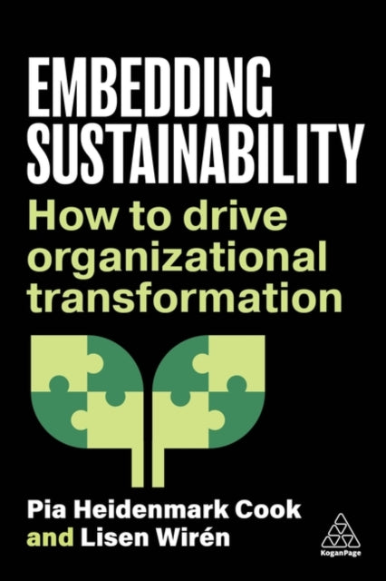 Binding: Paperback
Description: Embedding Sustainability is a practical solutions - focused guide for sustainability managers and leaders to embed sustainability in organizations and drive improved performance. For organizations to truly embody sustainability it must infuse all operations.