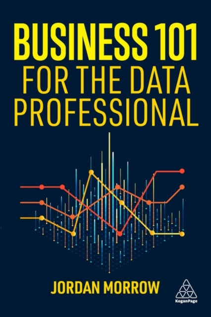 Binding: Paperback
Description: This new book from bestselling author Jordan Morrow empowers data professionals to work and operate more effectively in an organizational setting equipping them with key business knowledge and skills.
