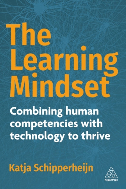 Binding: Paperback
Description: Developing a learning mindset is essential in a rapidly changing world.